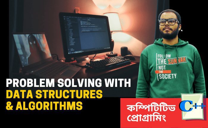 Problem Solving with Data Structures & Algorithms for Beginners